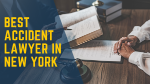 Best Accident Lawyer in New York